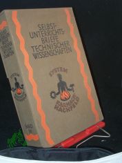 Selbstunterrichtsbriefe technischer Wissenschaften: System Karnack-Hachfeld