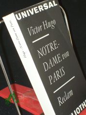 Notre-Dame von Paris : aus d. Franz. / Victor Hugo. �bertr. von Else von Schorn