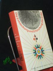 Die Entdeckung und Erforschung der Erde : mit e. ABC d. Entdecker u. Forscher / hrsg. von Walter Kr�mer