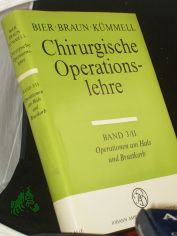 Chirurgische Operationslehre, Bd. 3/II., Operationen am Hals und Brustkorb / 2.
