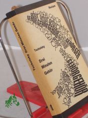 Drei Minuten Geh�r : Prosa, Gedichte, Briefe / Kurt Tucholsky. Hrsg. von Hans Marquardt