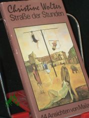 Strasse der Stunden : 44 Ansichten von Mailand / Christine Wolter