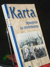 Karta / Deutsche Ausgabe Karta : Zeitzeugnisse aus Ostmitteleuropa ; historische Zeitschrift / Fundacja Ośrodka KARTADeutsche Ausgabe