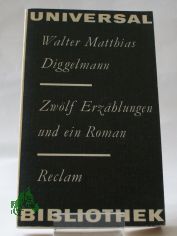 Zw�lf Erz�hlungen und ein Roman : d. Rechnung u. andere Erz.