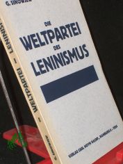 Die Weltpartei des Leninismus / Georg Sinowjew