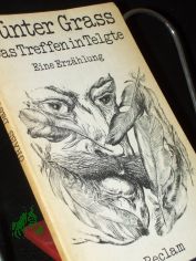 Das Treffen in Telgte : e. Erz�hlung / G�nter Grass. Mit e. Vorbemerkung von Stephan Hermlin