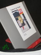 Tagebuch der Stra�e. Fotografien 1997 - 2007