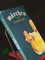 M�rchenbuch / mit Erl. von Erhard Lanzerath. Illustrationen von Sergej Uchatsch