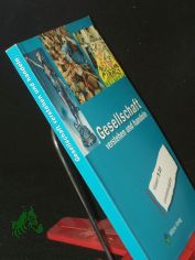 Gesellschaft - verstehen und handeln||Teil: Kl. 9/10. / Hauptbd..