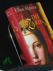 Die Zarin : Roman / Ellen Alpsten