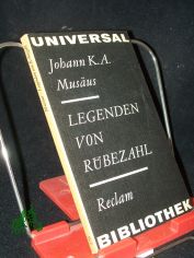 Legenden von R�bezahl : M�rchen u. Sagen / Johann Karl August Mus�us. Mit 16 Schabbl�ttern von Ellen Schneider-St�tzner