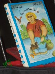 Ben sucht die Quelle / Reinhard Bernhof. [Ill. von Olaf Nehmzow]