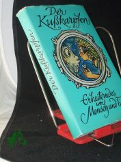 Der Kusskarpfen : Erheiterndes um Mensch u. Tier / [zsgest. von Rolf Grunow. Ill.: Horst Recke]