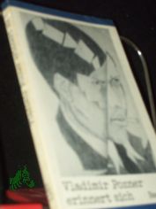 Vladimir Pozner erinnert sich : aus d. Franz. / �bers. von Stephan Hermlin