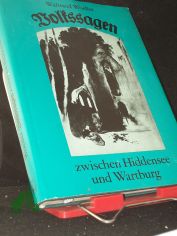 Volkssagen zwischen Hiddensee und Wartburg / zsgest. u. interpretiert von Waltraud Woeller