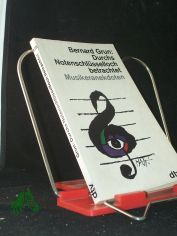 Durchs Notenschl�sselloch betrachtet : Musikeranekdoten / Bernard Grun. [�bertr. von Hansi Bochow-Bl�thgen]