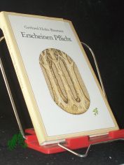 Erscheinen Pflicht : 6 Erz�hlungen / Gerhard Holtz-Baumert