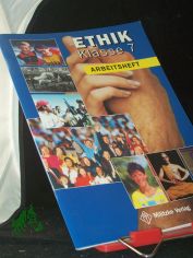 Ethik||Teil: Reformierte Rechtschreibung / Kl. 7. / Arbeitsh. / Helge Eisenschmidt