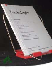 Soziologie Jg. 36 (2007) 4 : Forum der Deutschen Gesellschaft f�r Soziologie ISSN 0340-918X