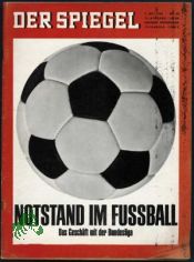 28/1965, Notstand im Fussball, Das Gesch�ft mit der Bundesliga