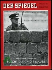 13/1962, Unternehmen REISEB�RO, Flucht durch die Mauer