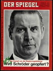 41/1965, Wird Schr�der geopfert? Der Kampf um die Regierungsbildung