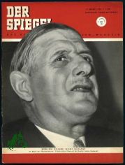12/1952,  WEM DIE STUNDE NICHT SCHL�GT; IM BUND MIT M�NNERHERZEN FRANKREICHS GENERAL DE GAULLE
