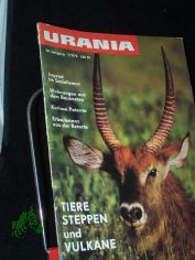 7/1974, Tiere, Steppen und Vulkane,Dr. W. Herger Inge Scheidler D. Nielsch Prof. Dr. H. Backe E. Schulz Dr. rer. nat. habil. G. Flemming Dr. Dieter B. Herrmann K.-H. Seile Prof. Dr. sc. phil. R. L�ther Vera Gisela Ewald Dr. R. Jeske Prof. D