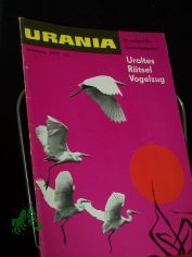 4/1972, Uraltes R�tsel, Vogelzug, Dr. W. Zimdahl Doz. Dr. H.-J. Schneider Prof. Dr. E. Hienzsch Dipl.-Ing. H. D. Naumann Dr. habil. W. M�ller Prof. Dr. Dr. H. Dathe aft Dr. U. K�rner Prof. Dr. habil. F. Matho H. Schubert Prof. Dr. habil. S.