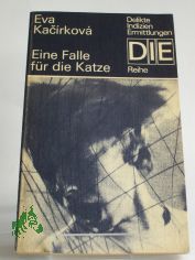 Eine Falle f�r die Katze