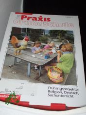 3/1993, Fr�hlingsprojekte Religion Deutsch Sachunterricht