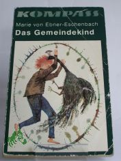 Das Gemeindekind / Marie von Ebner-Eschenbach. Illustrationen von Franz Zauleck