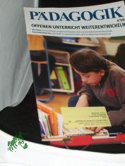 4/2009, Offenen Unterricht weiterentwickeln