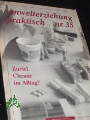 nr. 35, Zuviel Chemie im Alltag