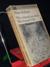 Wer einmal aus dem Blechnapf frisst : Roman / Hans Fallada