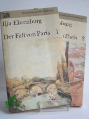 Der Fall von Paris / Ilja Ehrenburg. �bers. aus d. Russ. v. Hans Ruoff