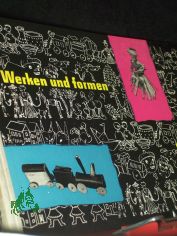 Werken und formen : Eine Anleitung f. Lehrer d. Unterstufe, Kinderg�rtnerinnen, Erzieher u. Pionierleiter in Praxis u. Ausbildung