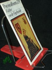 Walther von der Vogelweide / [Ausw. dieses Heftes: Wolfgang Spiewock. �bertr. von Hubert Witt]