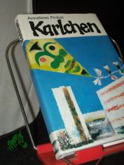 Karlchen oder die Geschichte von der eisernen Hochzeit : Erz�hlung / von Anneliese Probst