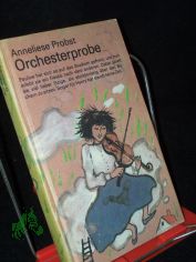 Orchesterprobe / Anneliese Probst