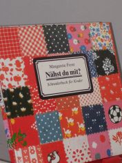 N�hst du mit? : Schneiderbuch f�r Kinder / von Margarete Frost