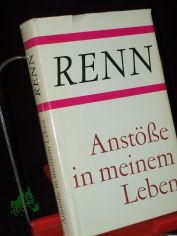 Anst�sse in meinem Leben / Ludwig Renn
