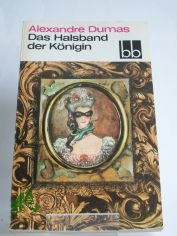 Das Halsband der K�nigin / Alexandre Dumas. Bearb. u. �bers. von Christel Gersch