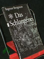 Das Schlangenei : Filmerz�hlung / Ingmar Bergman. [�bers. aus d. Schwed. von Heiner Gimmler]