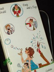 Ewig und 3 [drei] Tage : Gedichte / Rudi Strahl. [Ill. von Louis Rauwolf]