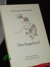 Der Stapellauf / Giovanni Sercambi. Mit Zeichn. von Max Schwimmer