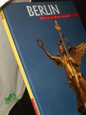 Berlin / Fotos: Susanne Hinderks. Text: Rudolf Walter Leonhardt ; Paul Otto Schulz