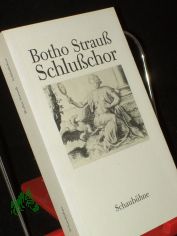 Schlu�chor. Drei Akte. Schaub�hne am Lehniner Platz