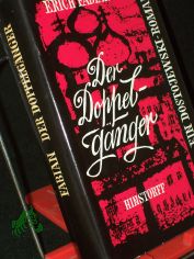 Der Doppelg�nger : Ein Dostojewski-Roman / Erich Fabian
