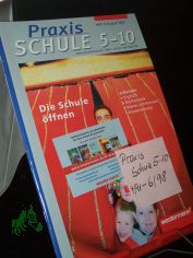 4/2007, Die Schule �ffnen